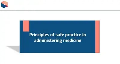 Administration of Medication in Schools principles of safe practice
